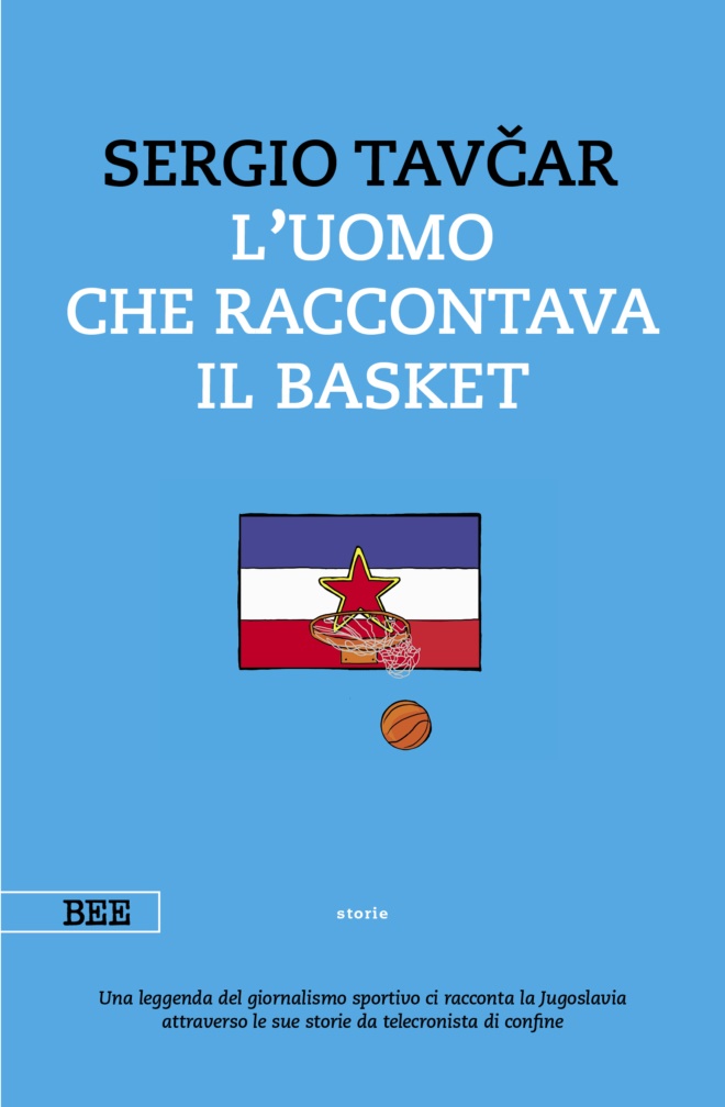 L'uomo che raccontava il basket - Sergio Tavcar