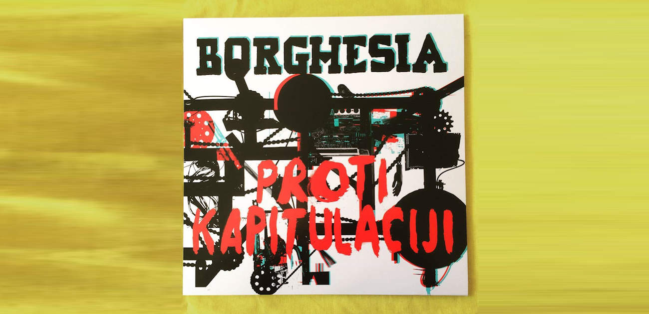 Borghesia - Proti Kapitulaciji