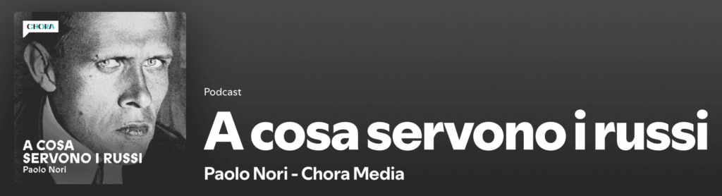 Copertina podcast a cosa servono i russi Chora media